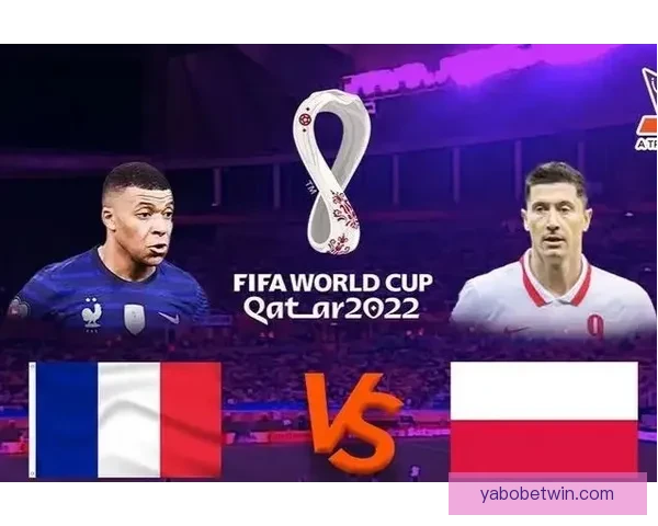 世界杯精彩对决预测推荐 精准比分解析助你赢取竞猜大奖