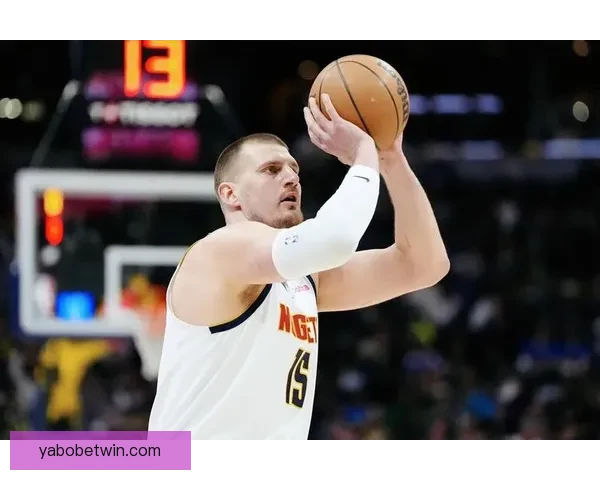 约基奇跳投准绝杀砍下三双助掘金横扫太阳稳居西部前四